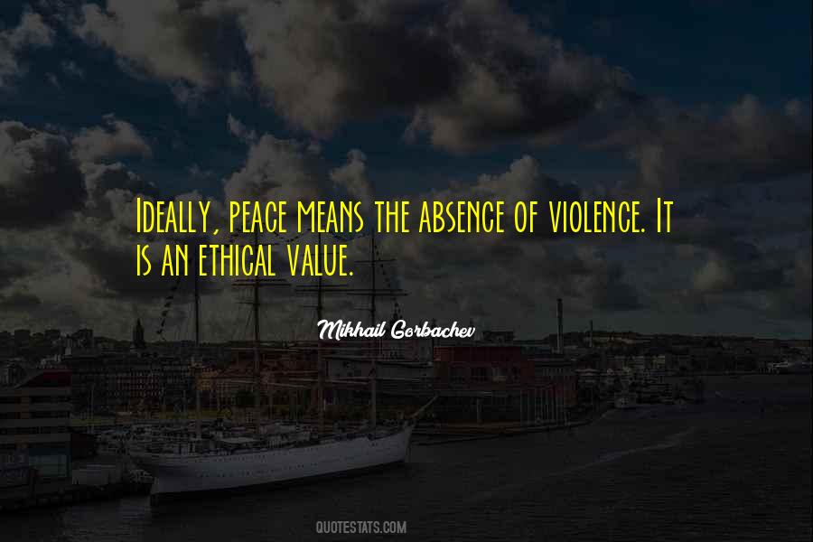 Value Of Peace Quotes #1410287