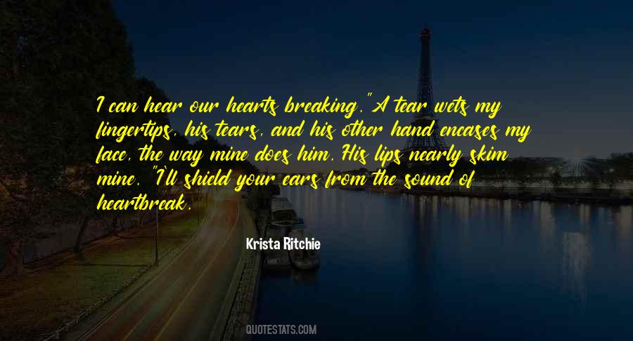 Quotes About A Heartbreak #244478