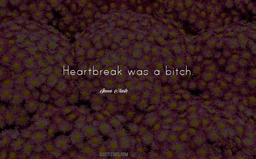 Quotes About A Heartbreak #353545
