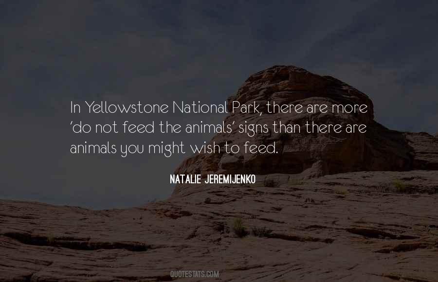 Quotes About Yellowstone National Park #772665
