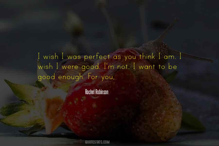 Quotes About Were Not Perfect #1842183