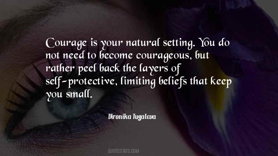 Courage To Keep On Quotes #821759