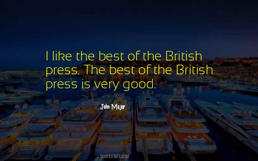 Quotes About The British Press #1152984