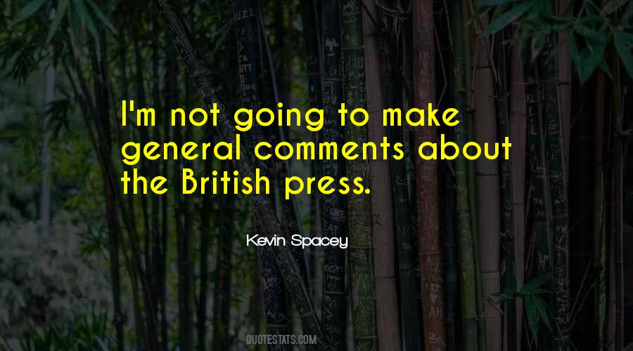 Quotes About The British Press #1706966