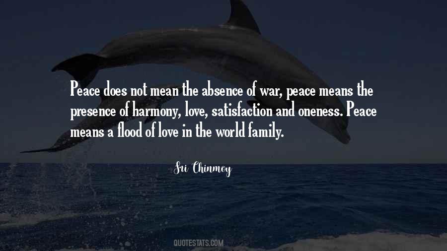 Quotes About Peace Love And Harmony #1320193