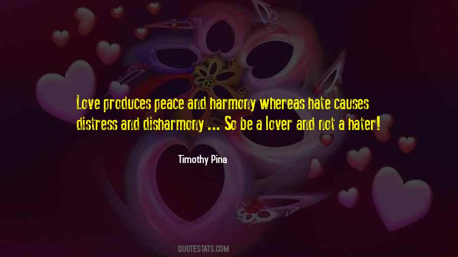 Quotes About Peace Love And Harmony #261302