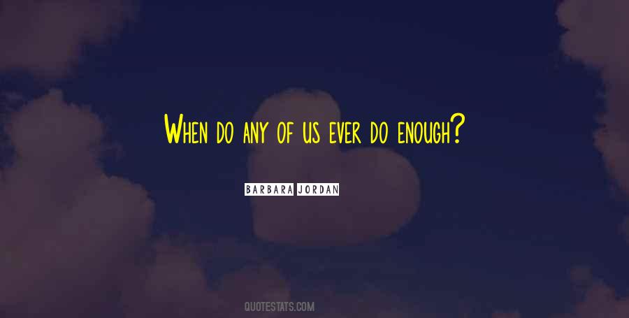 Quotes About Not Enough Effort #1113661