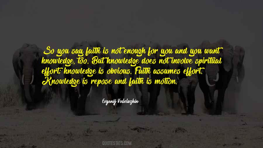 Quotes About Not Enough Effort #692053
