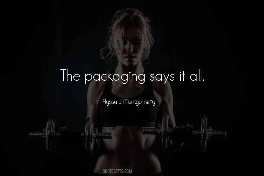 Quotes About Packaging #866555
