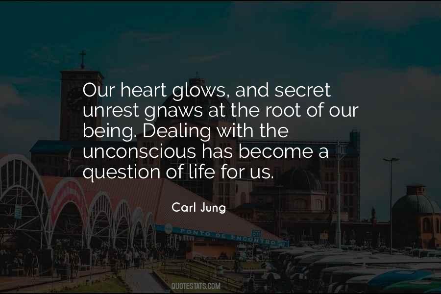 Life Glows Quotes #567128