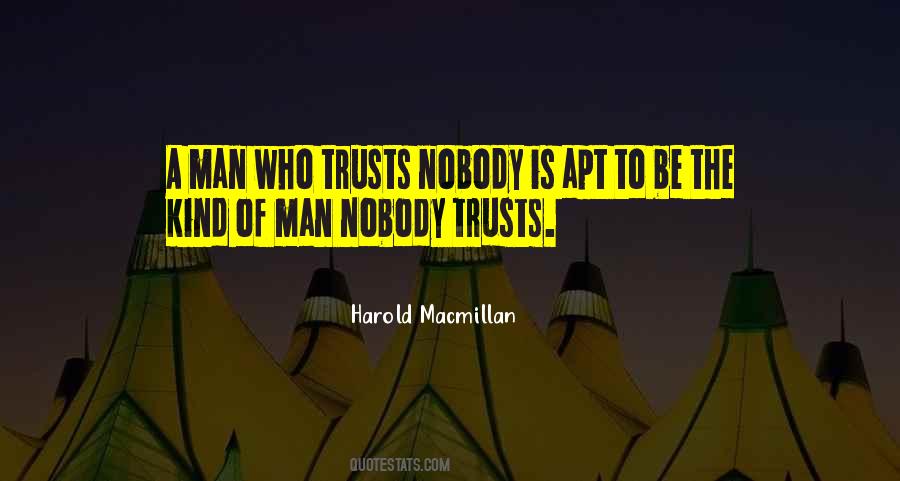 Nobody Trust Quotes #1005809