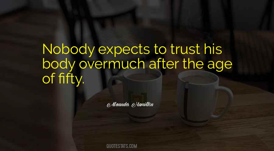 Nobody Trust Quotes #235869