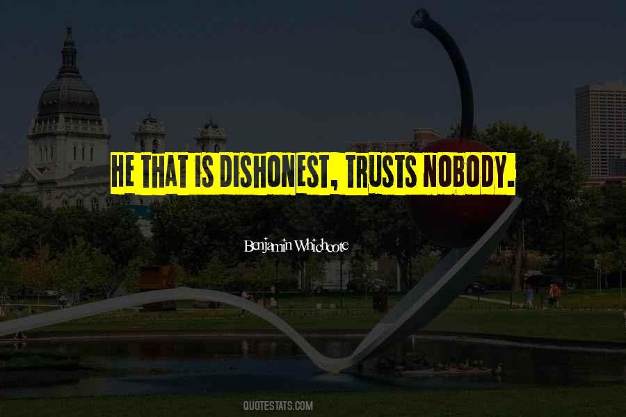 Nobody Trust Quotes #503583