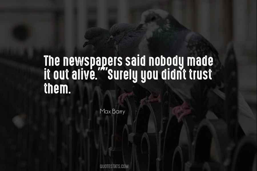Nobody Trust Quotes #732064