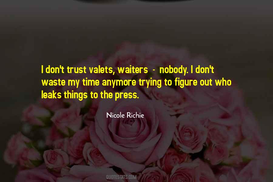 Nobody Trust Quotes #764833