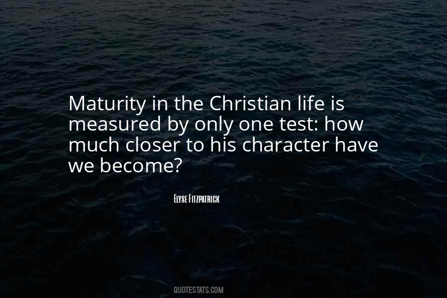 Christian Maturity Quotes #1449608