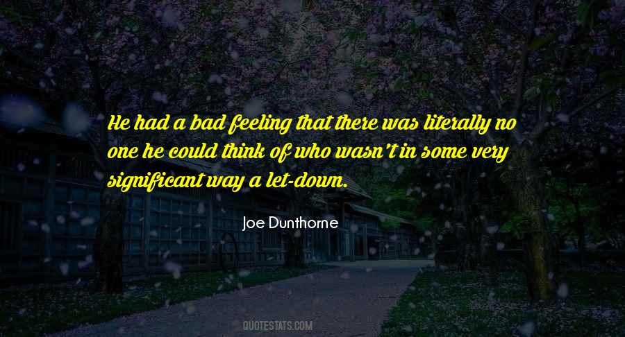 Quotes About Feeling Let Down #1075649