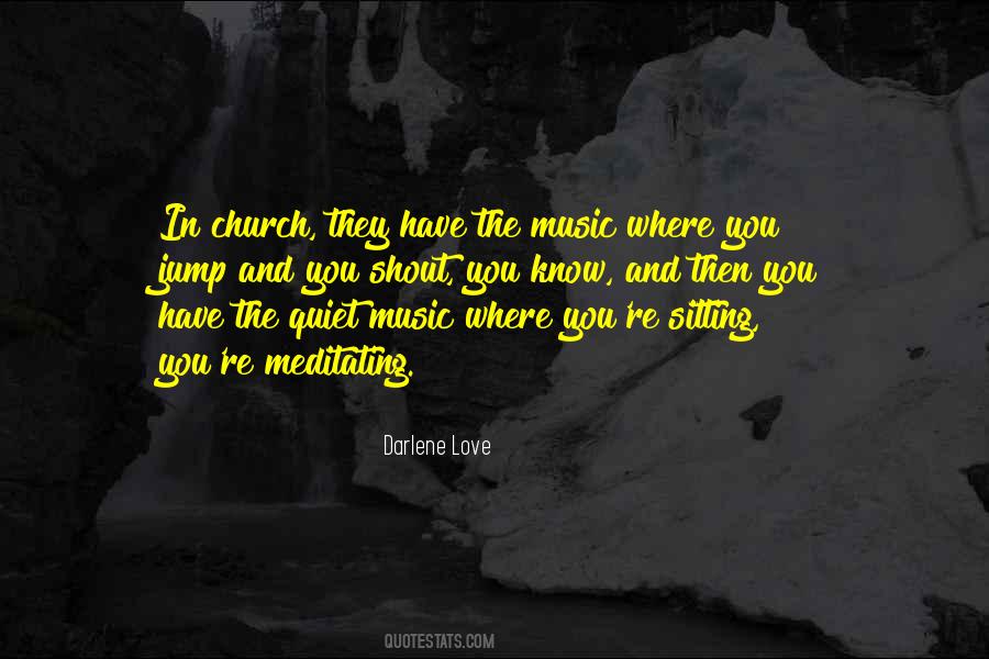 Quotes About Music In The Church #1839440