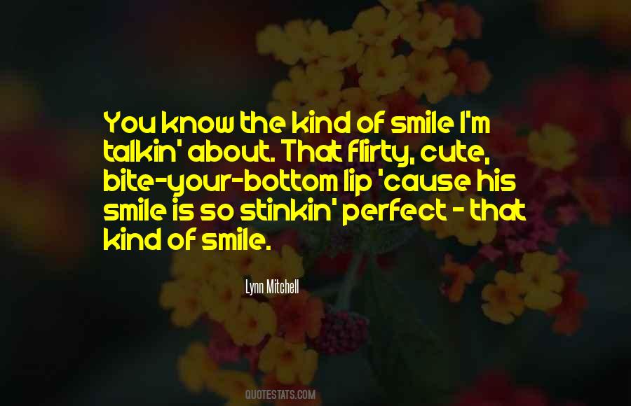 Quotes About Cute Smile #1470989