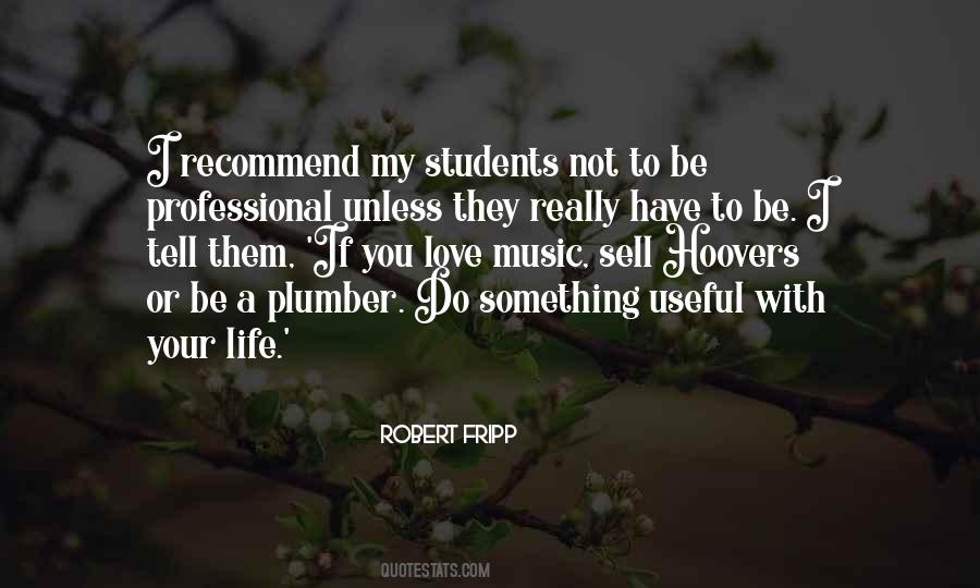 Quotes About I Love My Students #624765