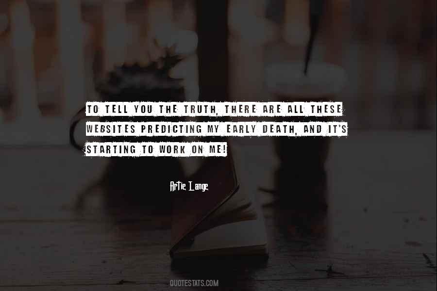 You Are Truth Quotes #22934
