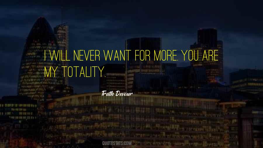You Are Truth Quotes #37413
