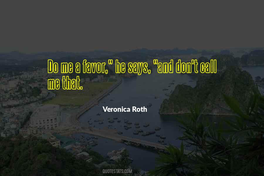 Quotes About Veronica #16614