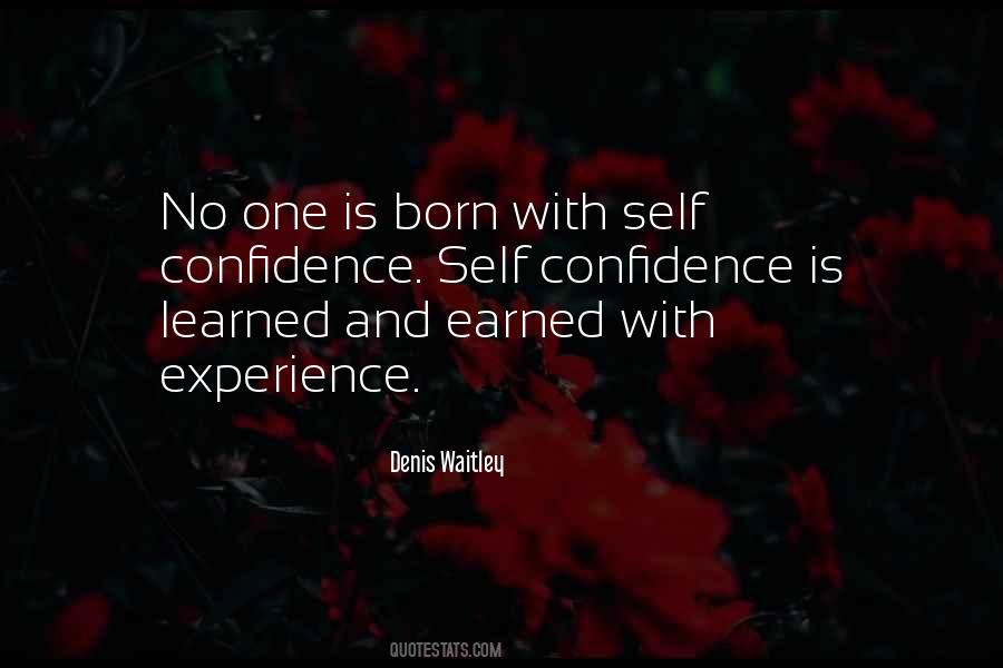 Quotes About Experience And Confidence #1793112