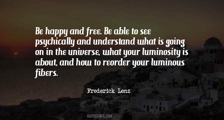 Quotes About Luminosity #1038024 Quotes About Luminosity #1038024