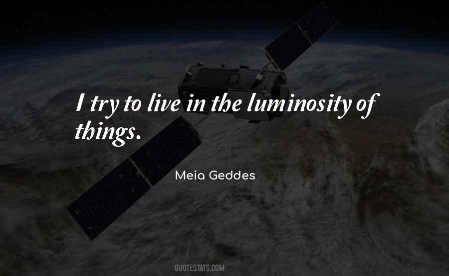 Quotes About Luminosity #1843340