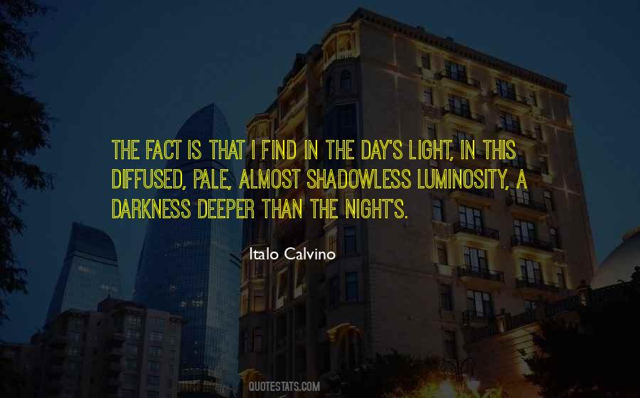 Quotes About Luminosity #378089 Quotes About Luminosity #378089