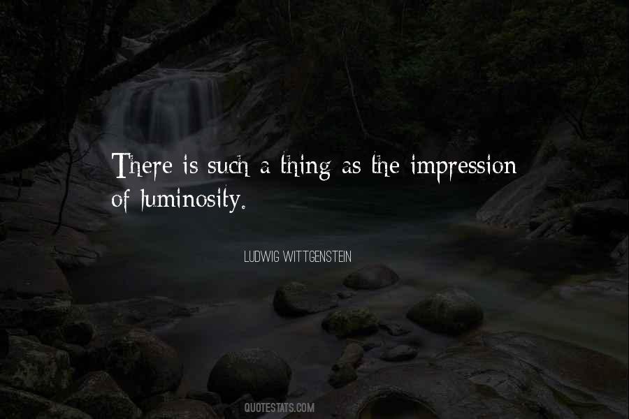 Quotes About Luminosity #924002