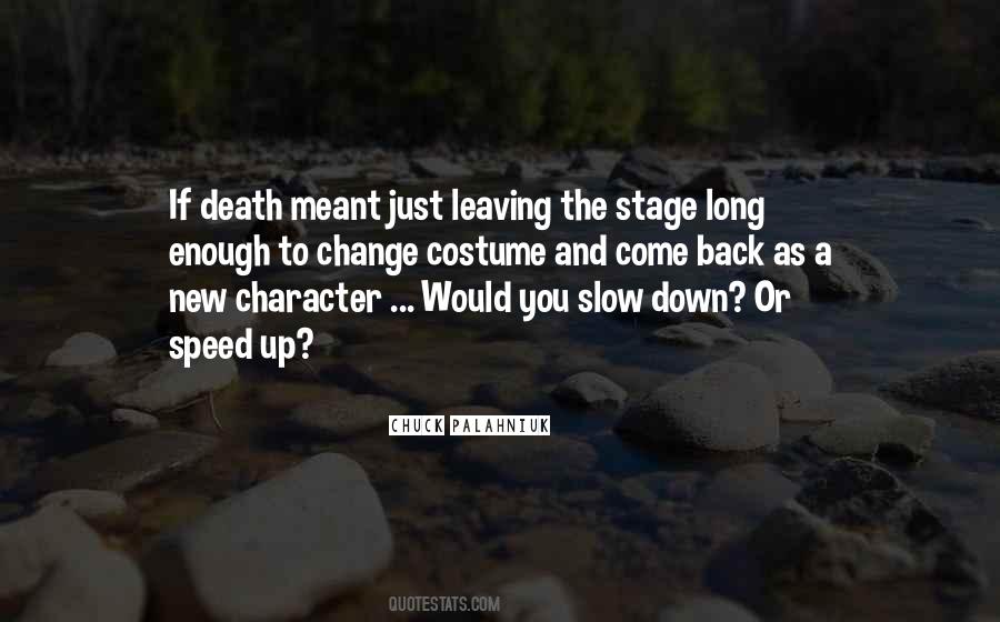 Quotes About Slow Death #235623