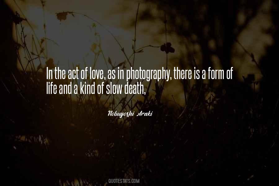 Quotes About Slow Death #47919