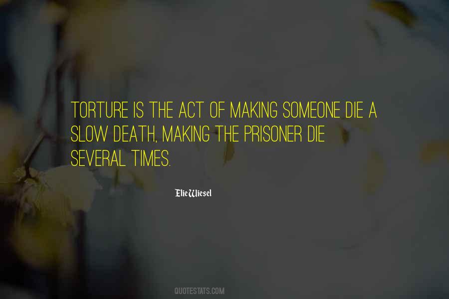 Quotes About Slow Death #488252