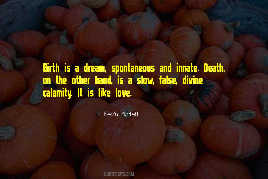 Quotes About Slow Death #982260