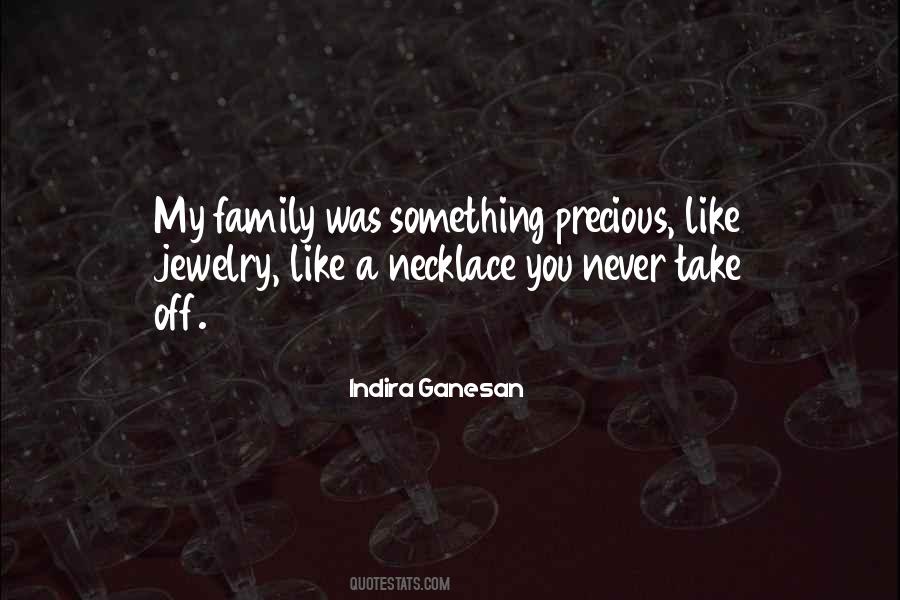 Quotes About Precious Family #1293840