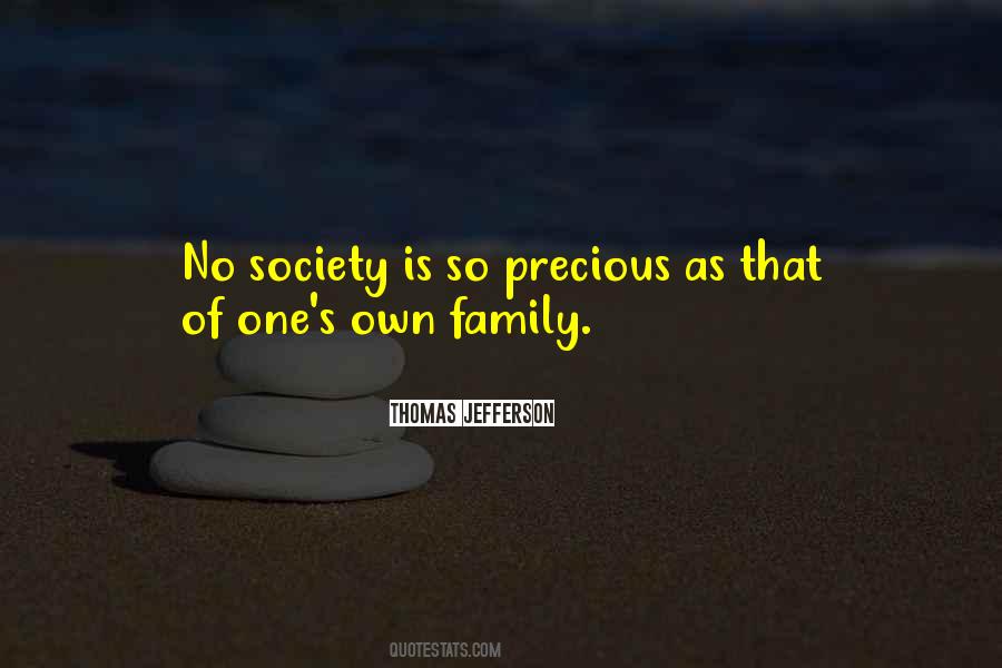 Quotes About Precious Family #192821