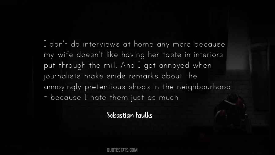 Quotes About Snide Remarks #1610961