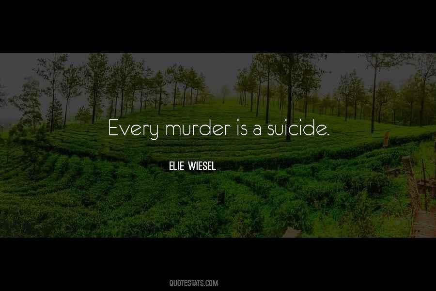 Murder Suicide Quotes #1616820