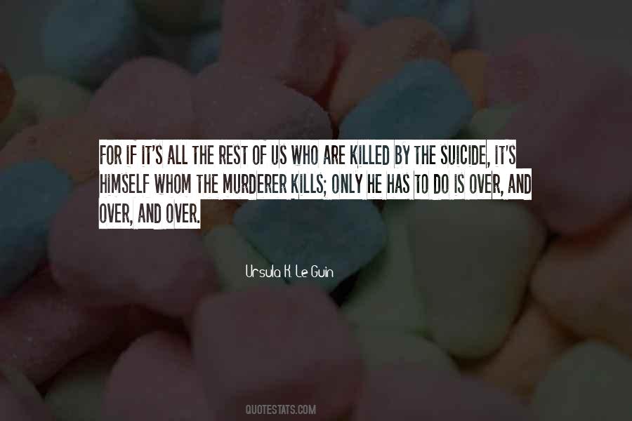 Murder Suicide Quotes #1826310