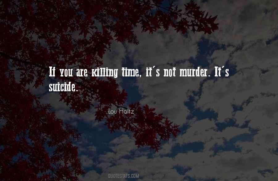 Murder Suicide Quotes #963554