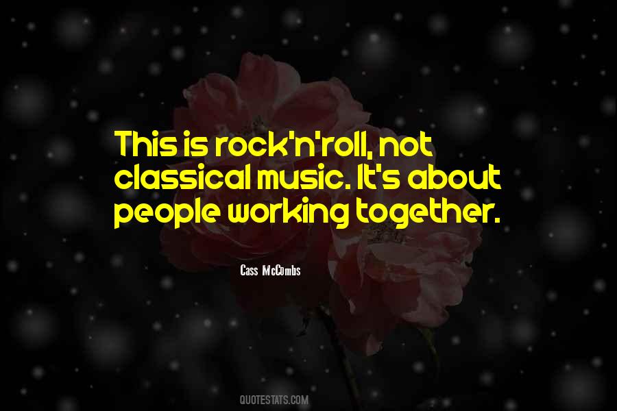 Quotes About Rock N Roll #1247790