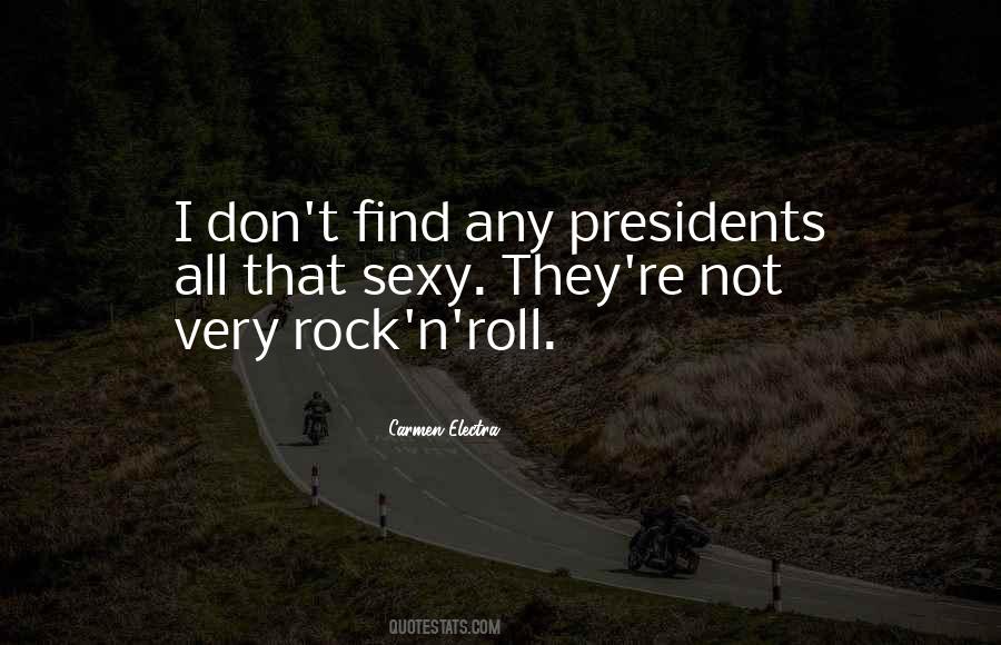 Quotes About Rock N Roll #1257537