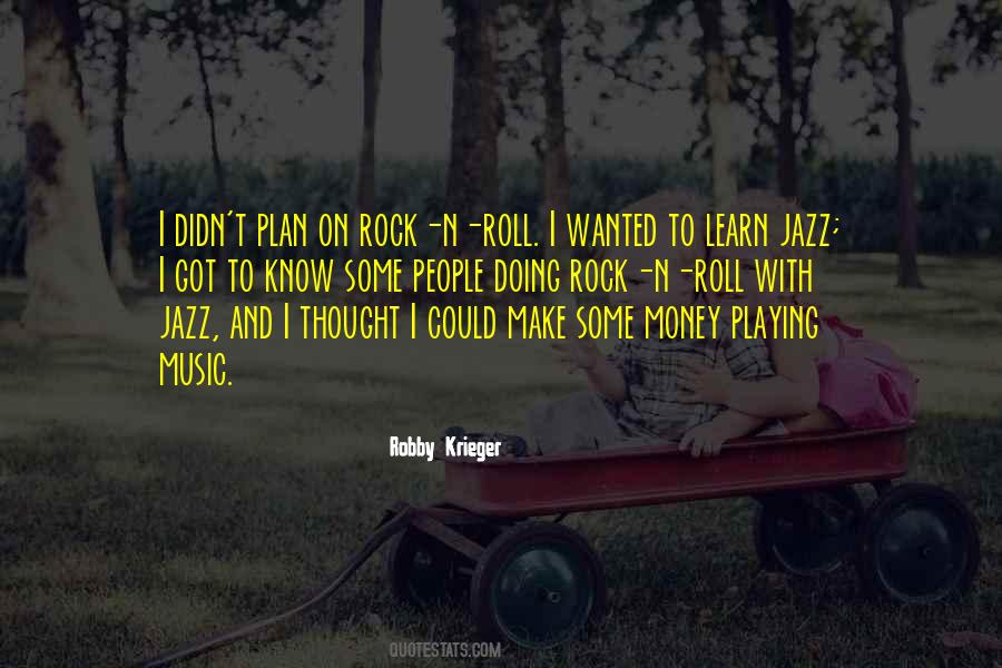 Quotes About Rock N Roll #1331298