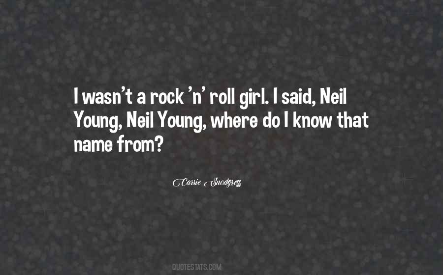 Quotes About Rock N Roll #1340005