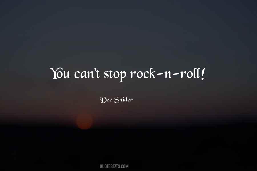 Quotes About Rock N Roll #1347833