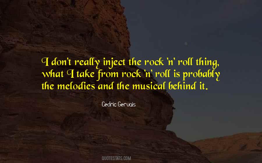 Quotes About Rock N Roll #1426120