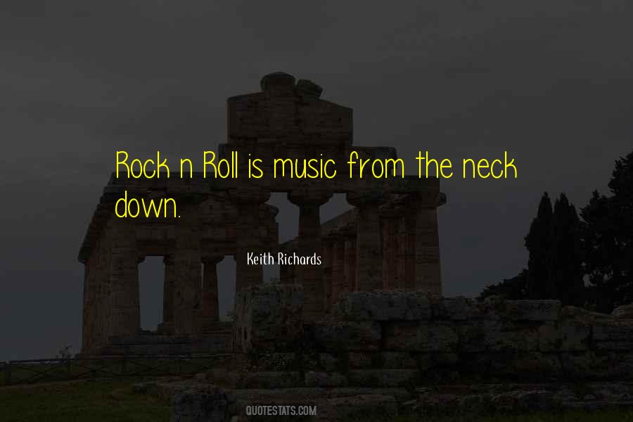 Quotes About Rock N Roll #1438214