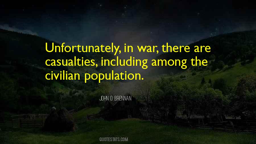 Quotes About Civilian Casualties #1192574